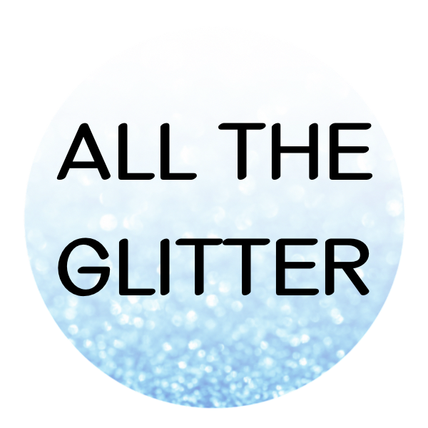 All the Glitter!!!